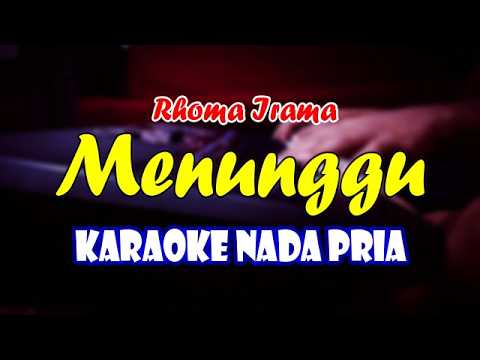 MENUNGGU  - KARAOKE NADA PRIA || KARAOKE DANGDUT — LANANG ART caturwangsa