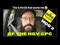 A New HGV Drivers Journey pt 2 - My Mod 2 CPC Test & Thoughts 🤔