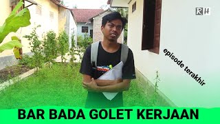 RH RAMADHAN 2024 | GOLET KERJA | Episode 15