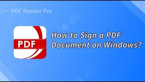 How to Sign a PDF Document on Windows? |#PDFReaderPro