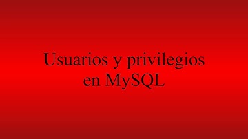 Usuarios y Privilegios en MySQL | PhpMyAdmin