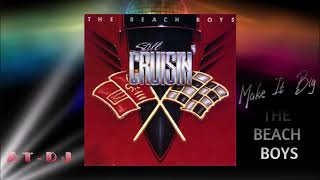 The Beach Boys - Make It Big (1989 Stereo Mix)