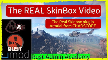 THE REAL RUST SKINBOX TUTORIAL |  Rust Admin Academy | by SrtBull