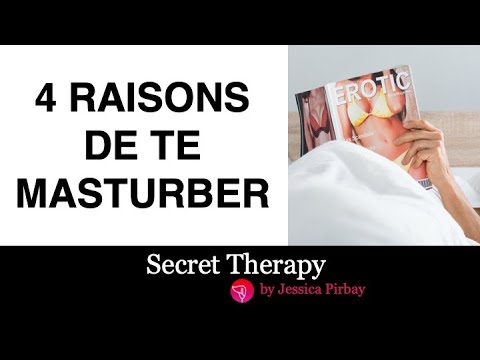 Pourquoi tu dois te masturber: 4 raisons