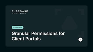 How to Use Granular Permissions in Client Portal