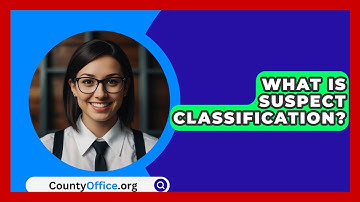 What Is Suspect Classification? - CountyOffice.org