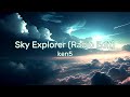 【DTMオリジナル曲】Sky Explorer (Radio Edit)