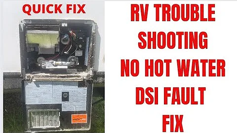 RV WATER HEATER TROUBLESHOOTING, ( DSI FAULT ) RV WATER HEATER NOT IGNITING, RV REPAIR NO HOT WATER,