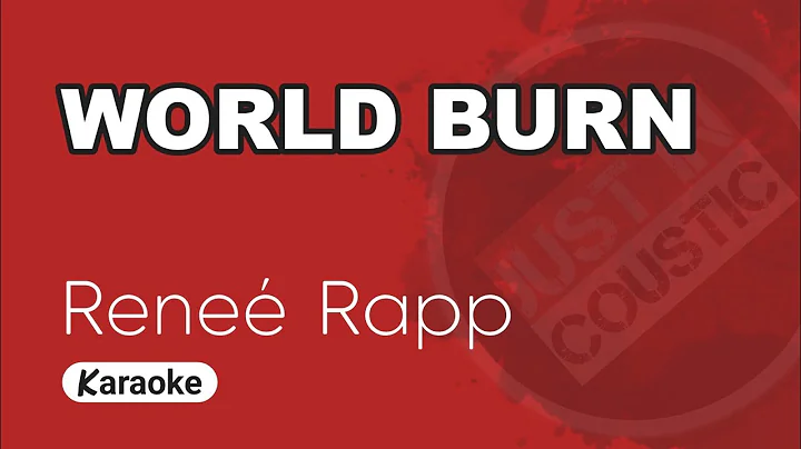 Reneé Rapp & Cast of Mean Girls-  World Burn (Karaoke with Lyrics)