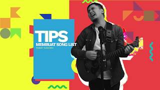 #UWtips | Franky Kuncoro - Tips membuat song list