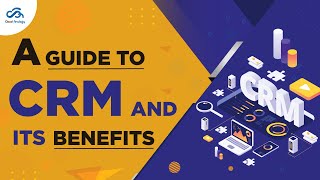 What is CRM ? | A guide to CRM and its benefits