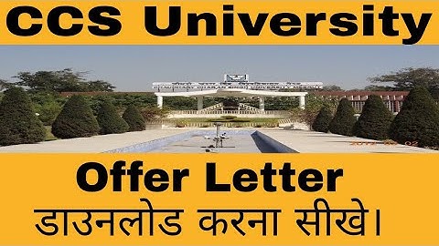 Open merit, Ccs University ka offer letter download kare...