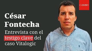 Entrevista con el testigo clave del caso Vitalogic | CAMBIO