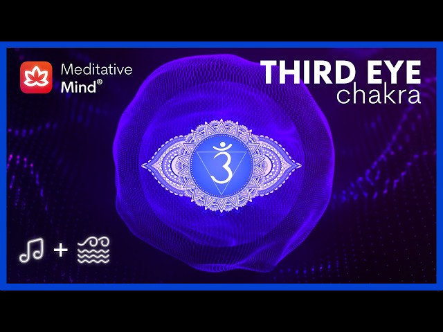THIRD EYE CHAKRA Healing Vibrations + Ocean Sounds | Awaken Intuition & Open 3rd Eye. class=