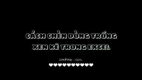 Cách chèn dòng trống xen kẽ trong Excel