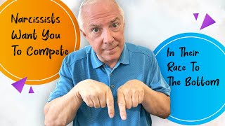 Narcissists Want You To Compete In Their Race To The Bottom