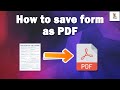 How to save form as pdf | google form to pdf | save webpage to pdf | save as pdf chrome | TechEasy