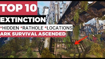 TOP 10 HIDDEN RATHOLE BASE LOCATIONS EXTINCTION (ARK SURVIVAL ASCENDED)