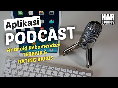 Video: 5 Aplikasi Podcast Terbaik Untuk Mendengarkan Gratis Dan Mudah