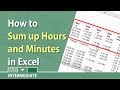 Sum up hours and minutes in excel by chris menard