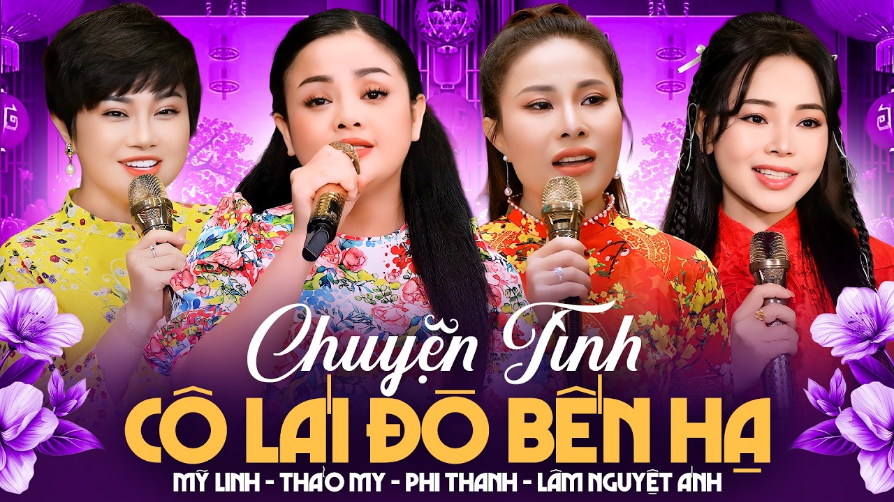 Đêm Nhạc Đặc Biệt Mới Nhất 2026 - Chuyện Tình Cô Lái Đò Bến Hạ & Xin Em Đừng Khóc Vu Quy | Mỹ Linh