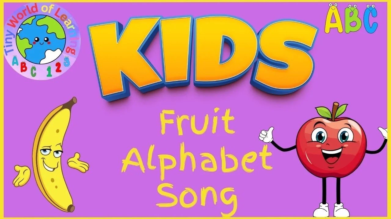 Alphabet Fruits Song For Kids Fruits ABC Song Alphabet Songs For Alphabet fruits song for kids fruits abc song alphabet songs for
