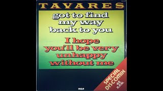 TAVARES I hope you’ll be very unhappy without me (1982)