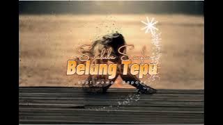 Syahiba Saufa - Belung Tepu