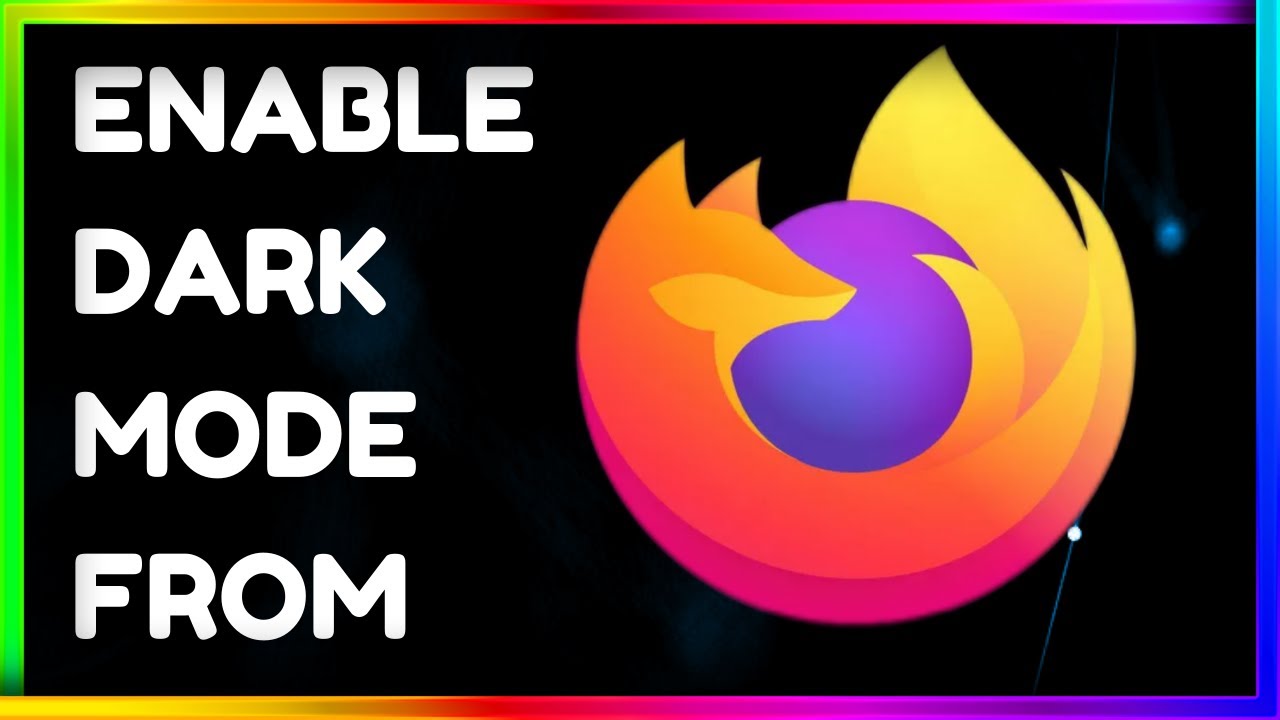 How to Enable Dark Mode in Firefox || Firefox Me Dark Mode Turn On ...