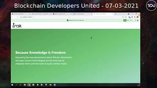 Create an RSK dApp | RootStock | Blockchain Developers United | 07-03-2021 | Part 6 of 8