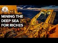 Could Deep-Sea Mining Fix The Global Minerals Shortage?