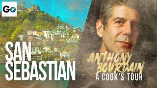 Anthony Bourdain A Cooks Tour Season 1 Episode 8: San Sebastian A Food Lovers Town
