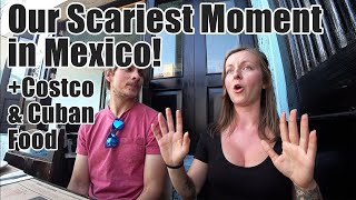 Our SCARIEST Moment in MEXICO!!