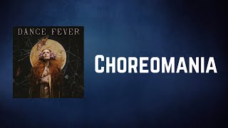 Florence + the Machine - Choreomania (Lyrics)
