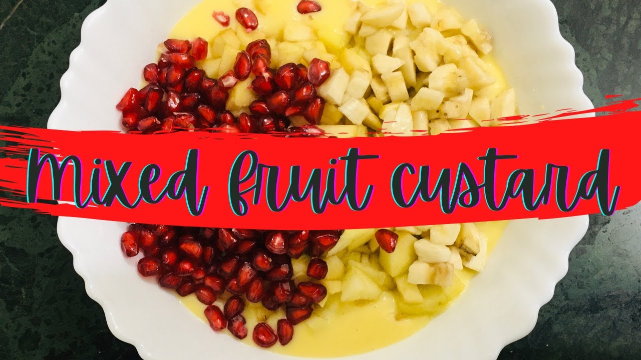 Mixed Fruit Custard YouTube