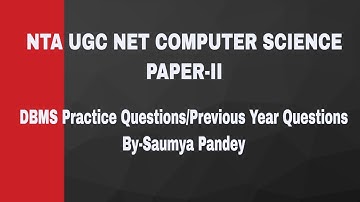 DBMS Practice Questions For UGC NET/GATE Exam|| Conversion Of E R Diagram To Table