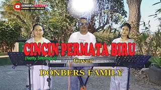 CINCIN PERMATA BIRU-Nety Sitompul-Cover By-DONBERS FAMILY Channel DFC Malaka