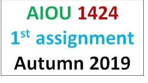 AIOU 1424 first Assignment  Autumn 2019 I Moalim