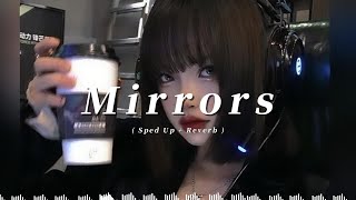 [ 1 Hour ] Justin Timberlake -  Mirrors  ( Sped Up + Reverb + Lyrics )