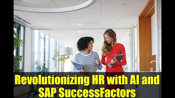 Revolutionizing HR with AI and SAP SuccessFactors | Future of HR Service Delivery