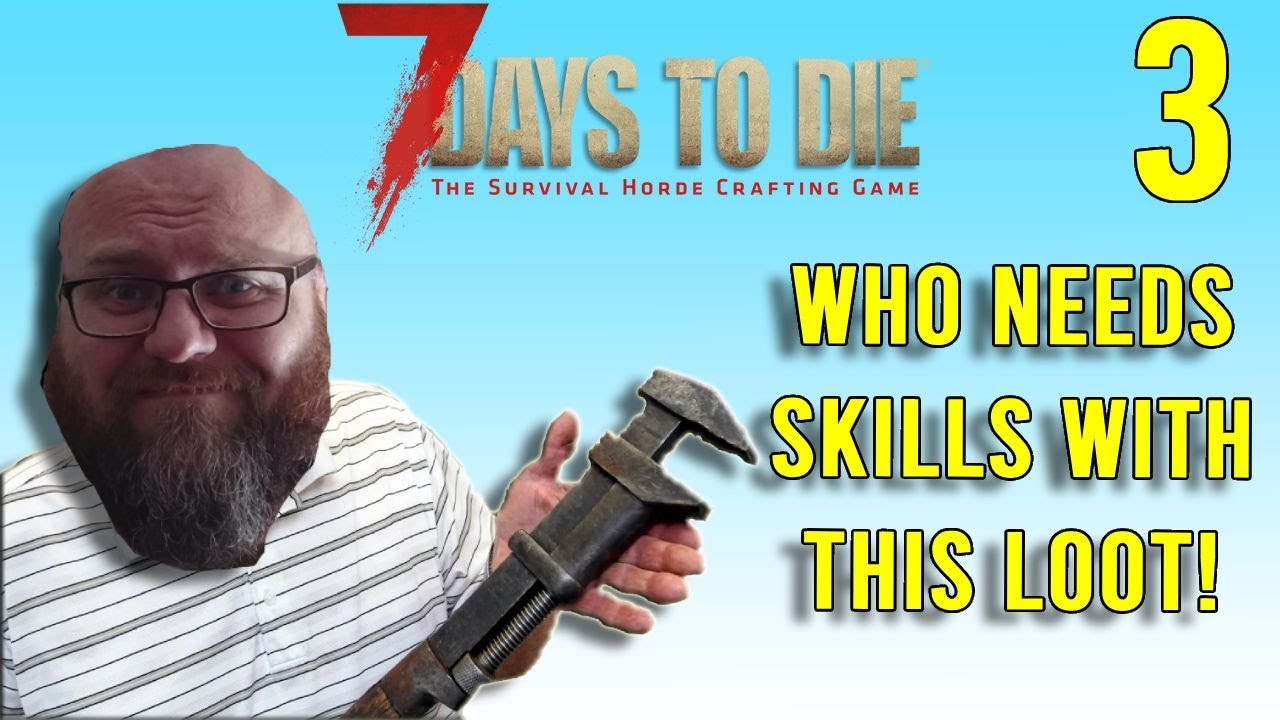 7 Days to Die 2.0 – Luck Is Finally on My Side (Ep 3)