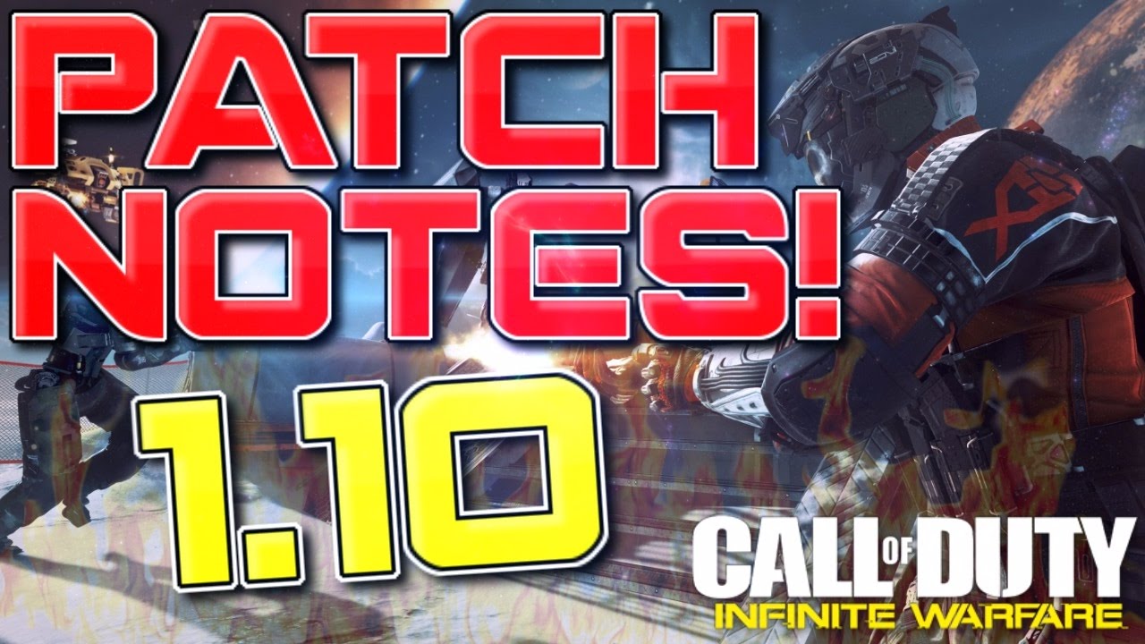 [HUGE] IW UPDATE! 1.10 PATCH NOTES in INFINITE WARFARE! (CoD IW 1.10 Update/Patch Notes)
