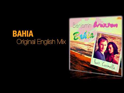 benjamin-braxton---bahia-feat.-carmella-(original-english-radio-edit-teaser)