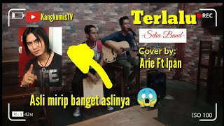 Download lagu Terlalu setia band cover by Arie Ft Ipan (video lirik) mirip banget penyanyi aslinya