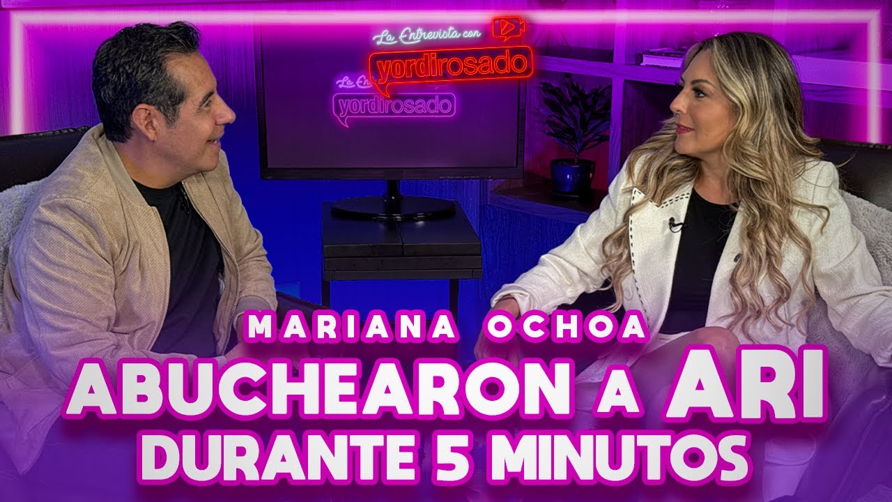 ARI BOROVOY HIZO PÚBLICO TODO | Mariana Ochoa | La entrevista con Yordi Rosado