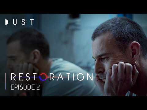 Sci-Fi Digital Series "Restoration" Episode 2 | DUST