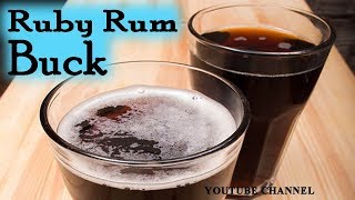How to make Ruby Rum Buck updated 2017