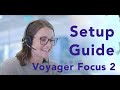 Poly Voyager Focus 2 UC - How to setup, configure the headset,  Buttons, LED Colors Explained