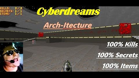 Cyberdreams (WAD) [Map19 - Arch-Itecture] (UV-Max)