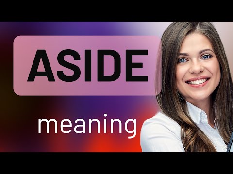 Aside — ASIDE definition